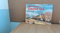 Union Pacific's Turbine Era 1881411303 Book Cover