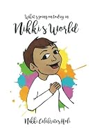 Nikki's World: Nikki Celebrates Holi 1539020606 Book Cover
