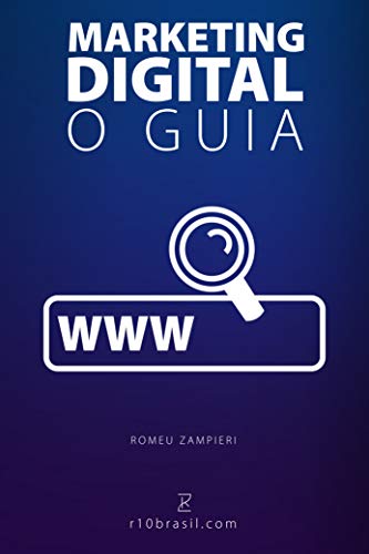 Marketing Digital - O Guia: Marketing Digital explicado em todos os seus detalhes, ferramentas, curs Livre PDF Gratuit