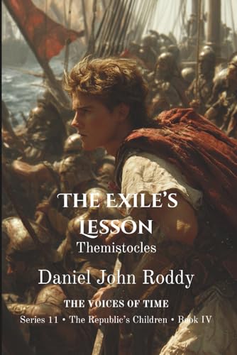 The Exile's Lesson: Themistocles (Series 11: The Republic's Children)