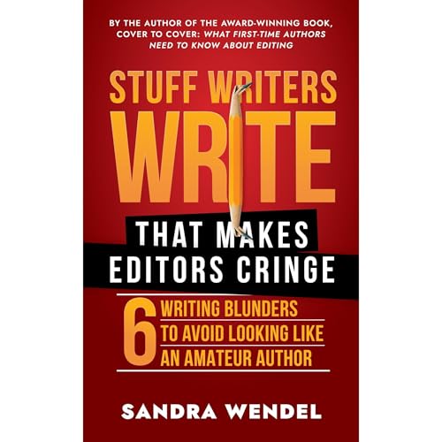 Stuff Writers Write That Makes Editors Cringe by Sandra Wendel episode artwork