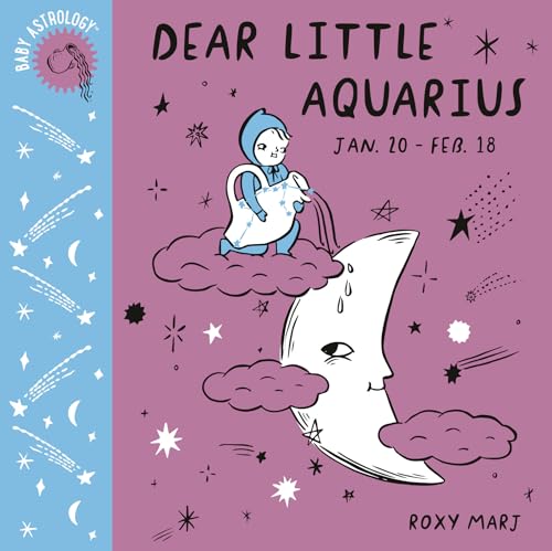 Image of Baby Astrology: Dear Little Aquarius