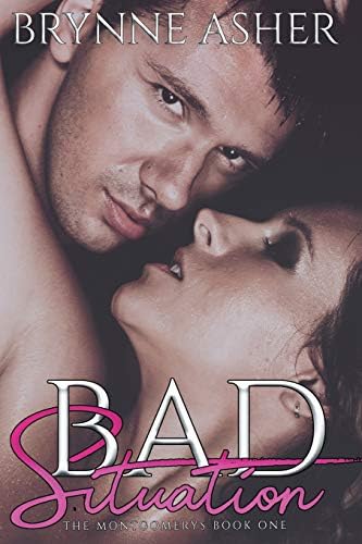 Bad Situation (The Montgomery Series Book 1)