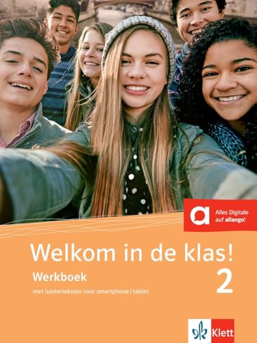Welkom in de klas! 2: Niederländisch für die Schule. Werkboek met luisterteksten (Welkom in de klas!: Niederländisch für die Sekundarstufe I)