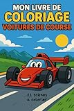 guillerme et chambron prix  Mon livre de coloriage - Voitures de course