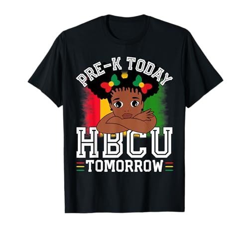 Pre-K Today HBCU Tomorrow Future HBCU Grad Kids T-Shirt