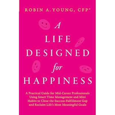 A Life Designed For Happiness