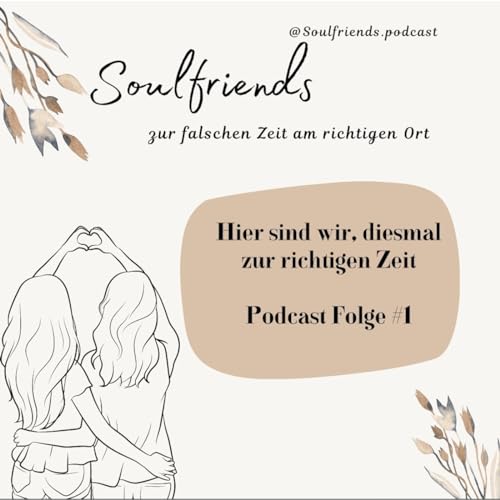 Couverture de Soulfriends - Zur falschen Zeit am richtigen Ort