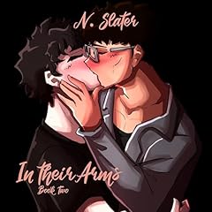 In Their Arms Audiobook By N. Slater cover art