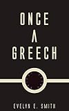 Once a Greech