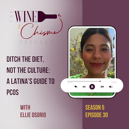 Ditch the Diet, Not the Culture: A Latina's Guide to PCOS Podcast Por  arte de portada