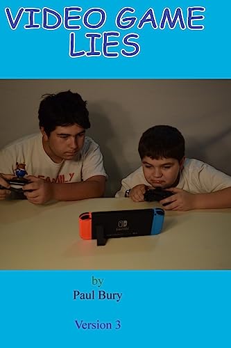 Video Game Lies Version 3