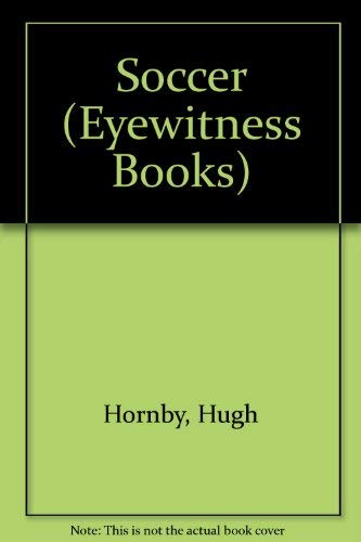 SOCCER (DK Eyewitness Books) 0789462842 Book Cover