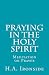 Praying in the Holy Spirit: Meditations on Prayer