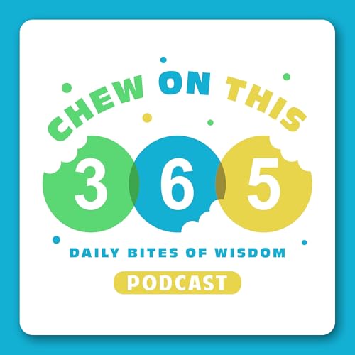 Chew On This-365: Daily Bites of Wisdom and Wellness cover art