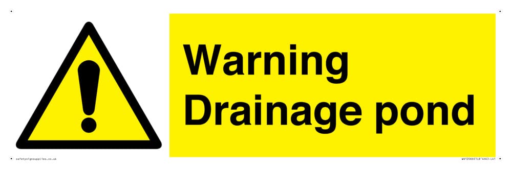 Warning Drainage pond Sign - 450x150mm - L41