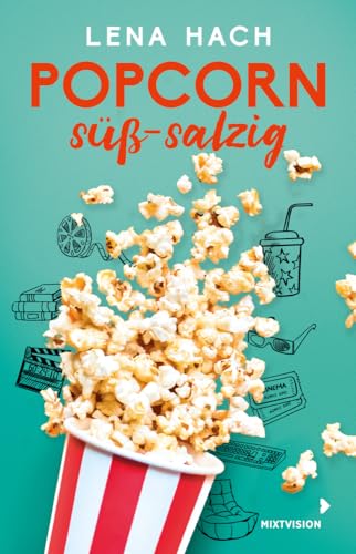 Popcorn süß-salzig: Herrlich selbstironische Young-Adult Love-Story ab 12 Jahren
