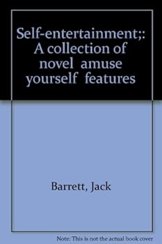 Hardcover Self-entertainment;: A collection of novel "amuse yourself" features Book