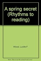 A spring secret B0006DYQ1K Book Cover