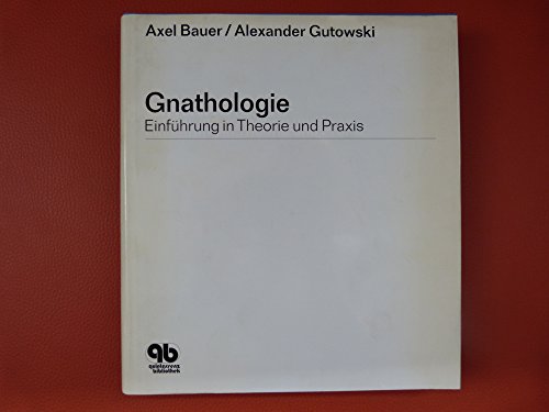 Gnathologie. Einführung in Theorie und Praxis. Mit Beiträgen von H. Mack, F. Moser, F. Schmid, P.K. Thomas.