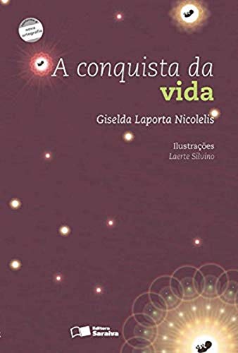 A conquista da vida