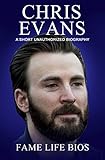 Chris Evans: A Short Unauthorized Biography (English Edition) - Fame Life Bios 