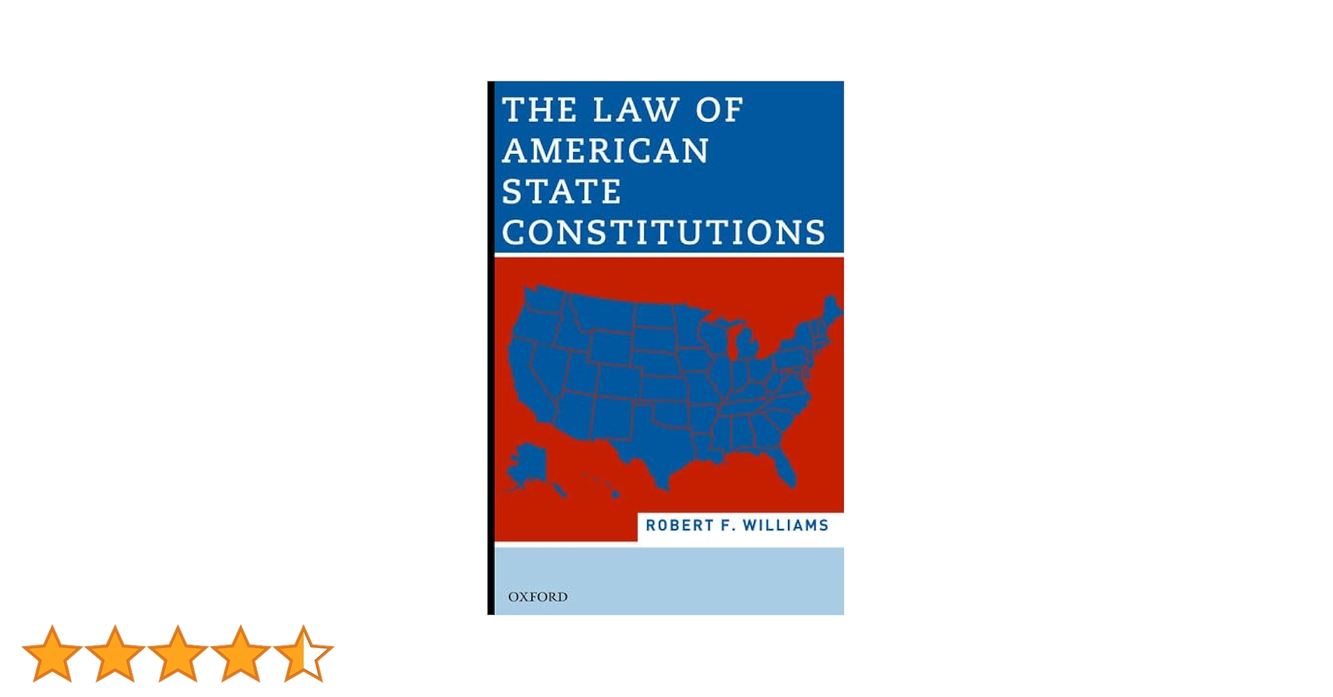 The Law of American State Constitutions: Williams, Robert