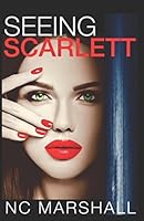 Seeing Scarlett 1973514257 Book Cover