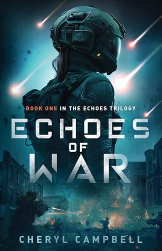 Echoes of War: Book One in the Echoes Trilogy