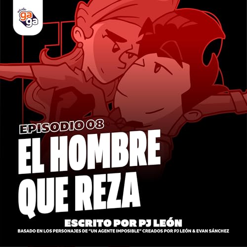 Ep. 08 - El Hombre Que Reza Podcast Por arte de portada