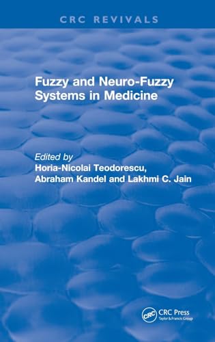 Preisvergleich Produktbild Fuzzy and Neuro-Fuzzy Systems in Medicine (CRC Press Revivals)
