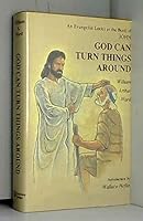 God Can Turn Things Around 1560430141 Book Cover