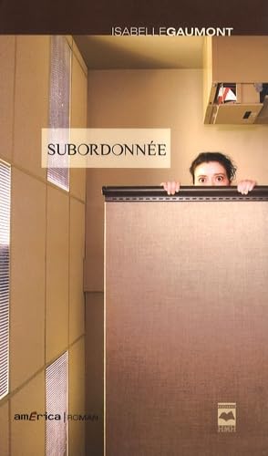 Subordonnée [Paperback] Gaumont Isabelle