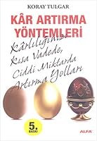 Kar Artirma Yöntemleri: Karliliginizi kisa vadede ciddi miktarda artima yollari (Turkish Edition) 975297662X Book Cover