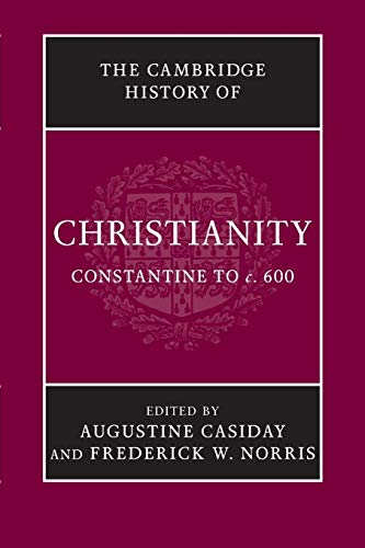 The Cambridge History Of Christianity: Volume 2