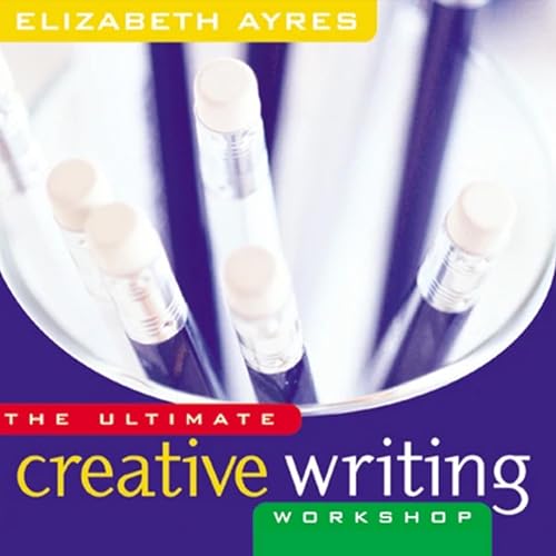 The Ultimate Creative Writing Workshop cover art