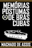  MEMÓRIAS PÓSTUMAS DE BRÁS CUBAS (Portuguese Edition)