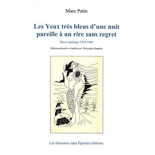 Les Yeux très bleus d'une nuit pareille à un rire sans regret