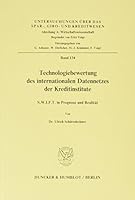 Technologiebewertung Des Internationalen Datennetzes Der Kreditinstitute: S.W.I.F.T. in Prognose Und Realitat 3428062841 Book Cover