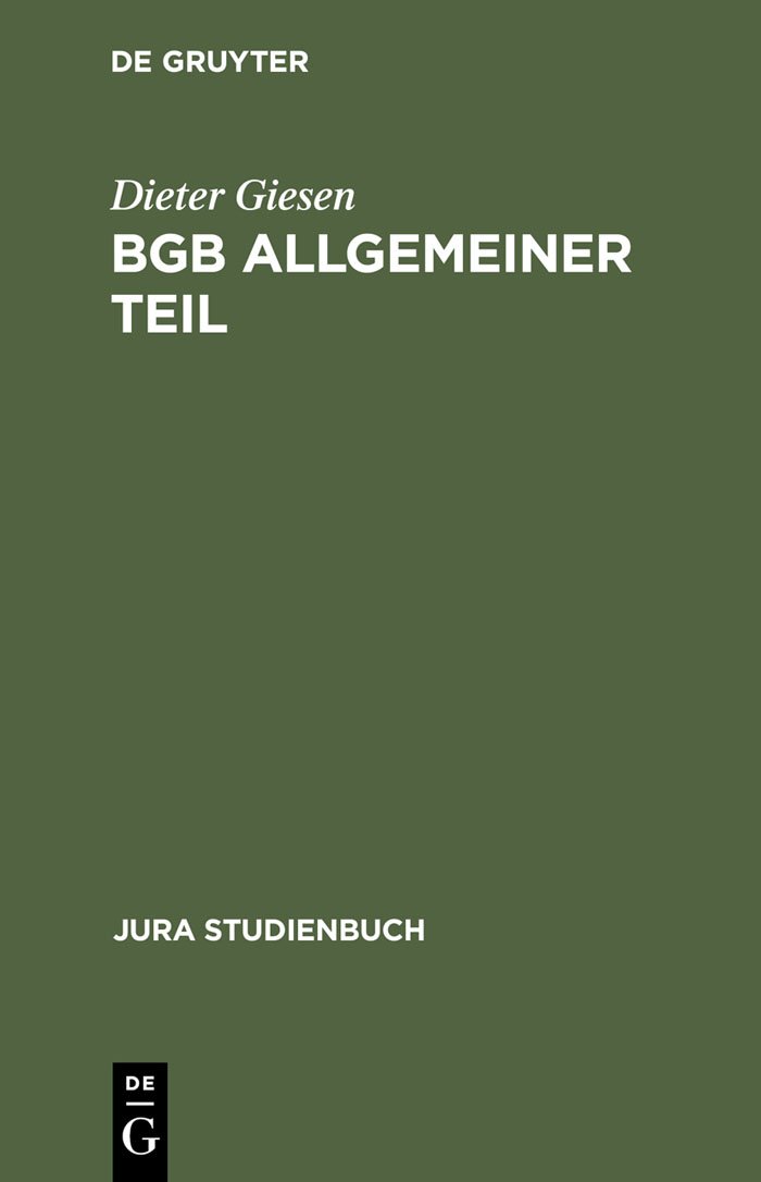 BGB Allgemeiner Teil: Rechtsgeschäftslehre (Jura Studienbuch)