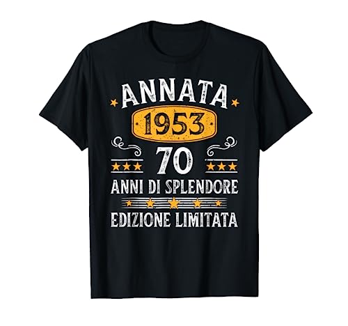 Annata 70 Annata 1953 Anni 70 Compleanno Uomo Ragazzo 1953 Maglietta