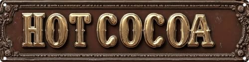 Vintage Tin Hot Cocoa Sign Retro Metal Sign Suitable For Home Street Shop Garage Bar Farm Garden - Multi-Purpose For Indoor/Outdoor Use Plaque 4x16 Inch