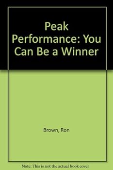 Paperback Peak Performance: You Can Be a Winner Book