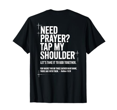 Need Prayer Tap My Shoulder Bible Verse Christian On Back T-Shirt
