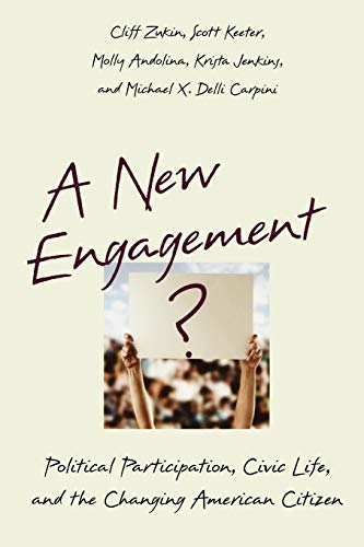 A New Engagement?: Political Participation, Civic Life,...