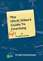 The Hitchhiker's Guide to Agile Coaching 3962430059 Book Cover