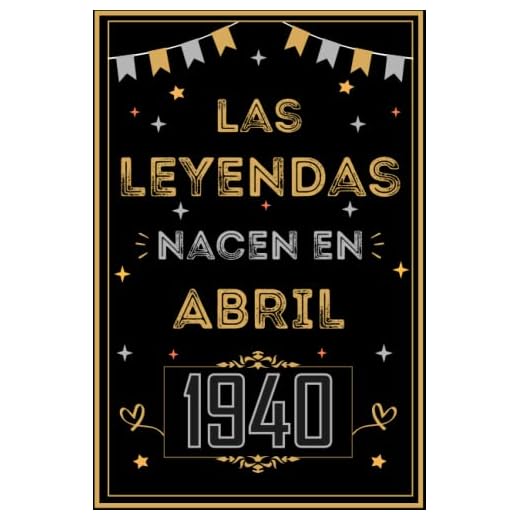 CUADERNO, LAS LEYENDAS NACEN EN ABRIL 1940: Regalo de 83 cumpleaños para mujeres y hombres, ideas de 83 cumpleaños... un cumpleaños... divertido, ... regalo de 83 cumpleaños para él/ella.