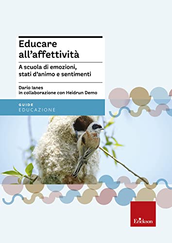 Educare all'affettività. A scuola di emozioni, stati d'animo e sentiment