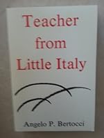 Teacher From Little Italy B000AN10MO Book Cover