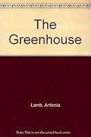 The Greenhouse B000YMQRXS Book Cover